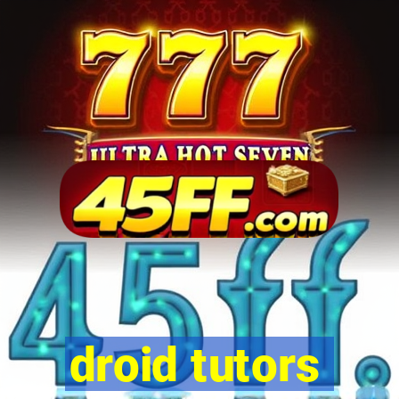droid tutors